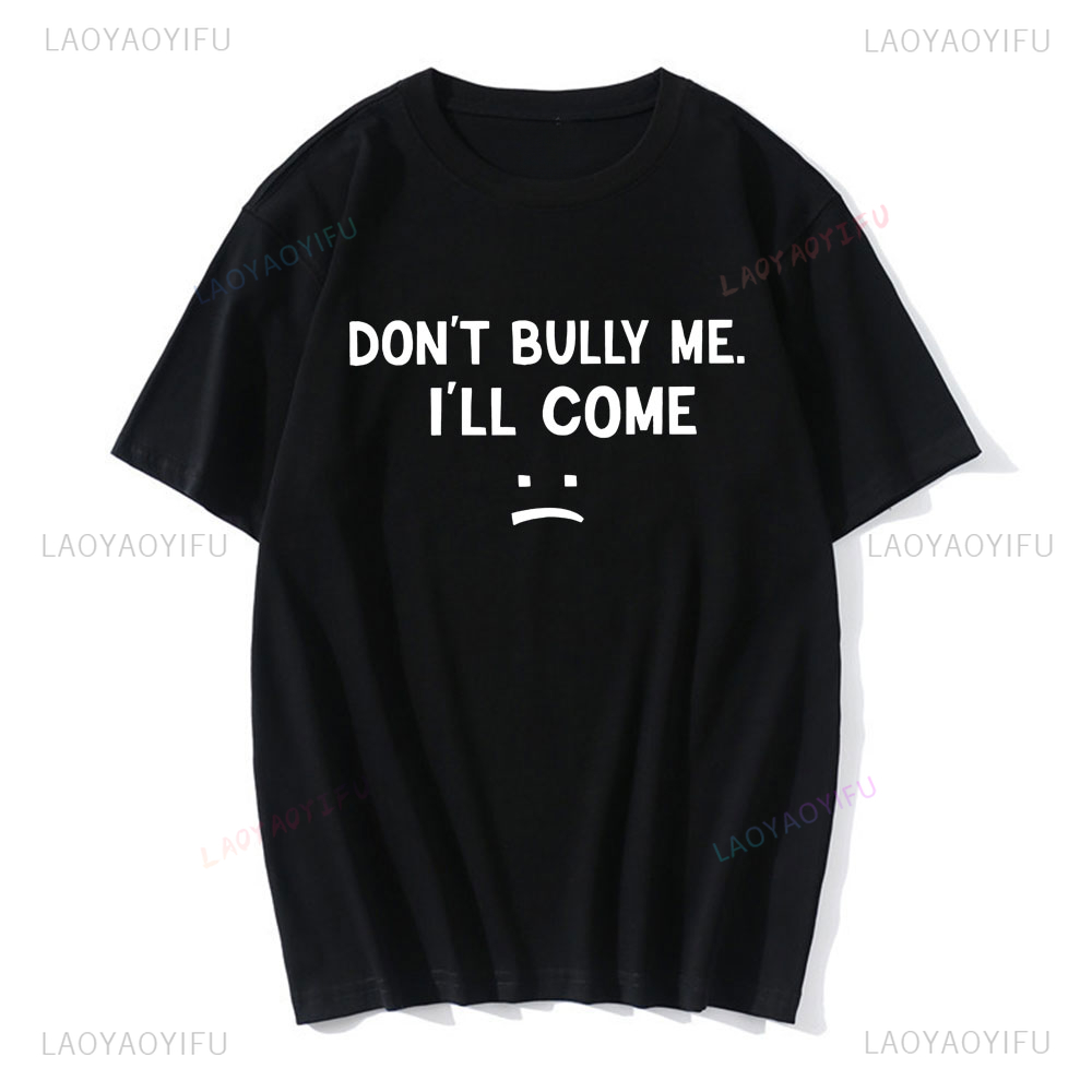 Coffee Tea Or Me - Don't Bully Me I'll Come T